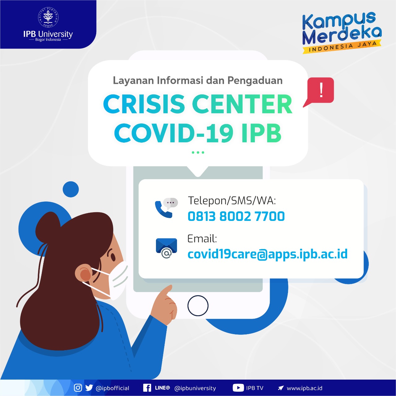 Layanan info dan Pengaduan Crisis Center Covid-19 IPB